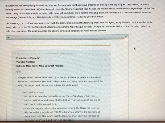  Nick Nohitter has been playing baseball since he was five years