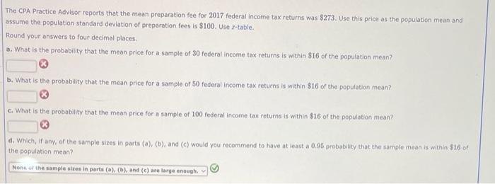  The CPA Practice Advisor reports that the mean preparation fee for