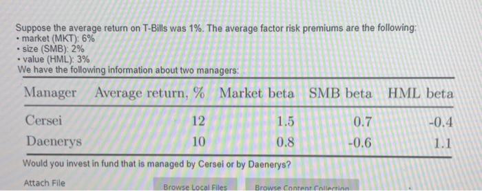  Suppose the average return on T-Bills was 1%. The average factor