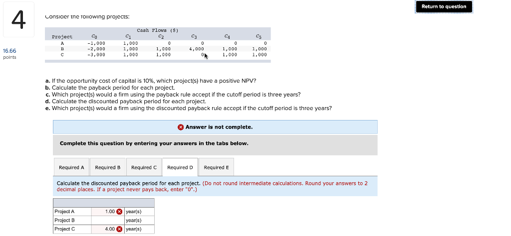 I just need Required D Return to question 4 consider the