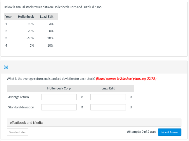 Below is annual stock return data on Hollenbeck Corp and Luzzi