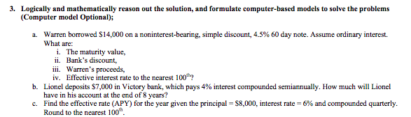  3. Logically and mathematically reason out the solution, and formulate computer-based