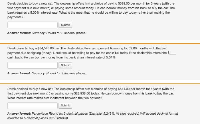  Please answer all for good rating Derek decides to buy a