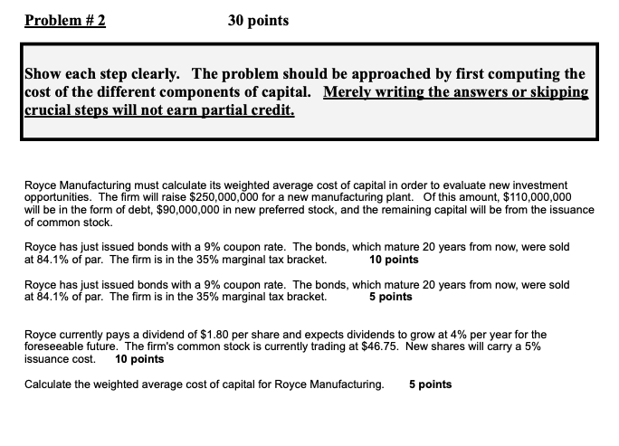Trying to find component costs Problem #2 30 points Show each
