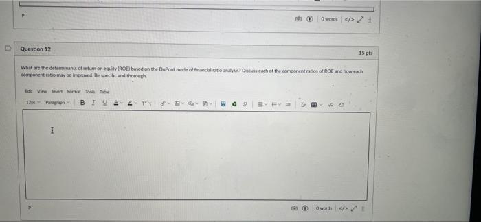 answer pls! asap O words /> D Question 12 15 pts What