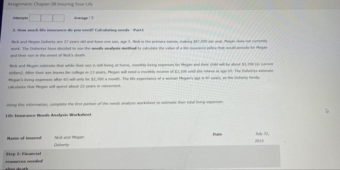  Assignment Chapter 08 Insuring Your Life Attempts Average 3 2. How