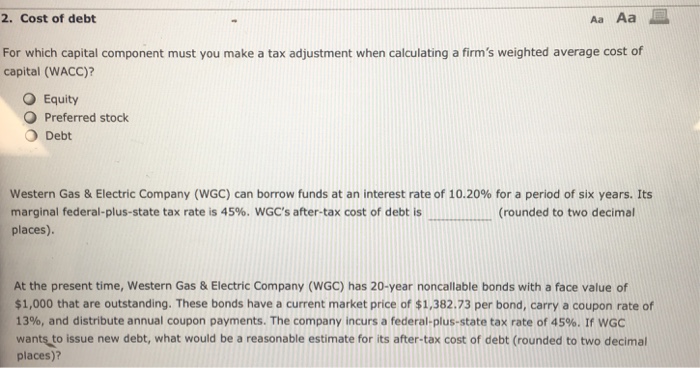 involves calculating the weighted average of the required rates of return on