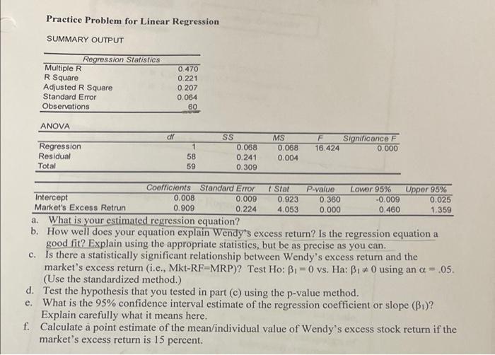  Practice Problem for Linear Regression SUMMARY OUTPUT Regression Statistics Multiple R