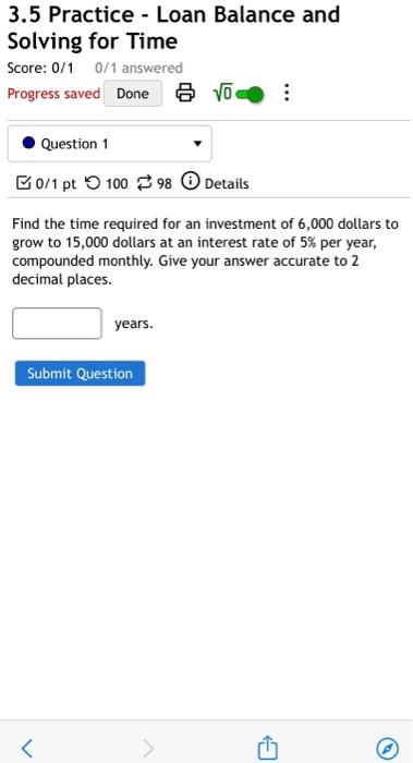  3.5 Practice - Loan Balance and Solving for Time Score: 0/1