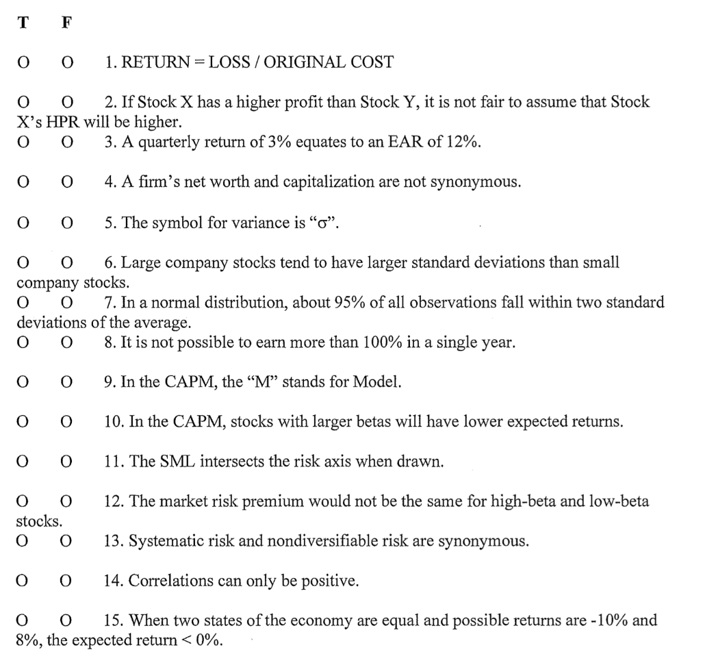 T F 0 0 1. RETURN = LOSS / ORIGINAL COST