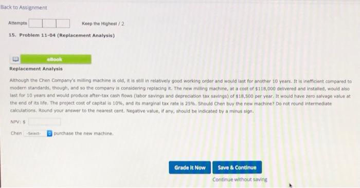  Back to Assignment Attempts Keep the Highest / 2 15. Problem
