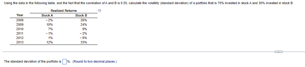 Using the data in the following table, and the fact that