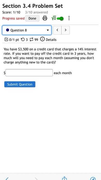  Section 3.4 Problem Set Score: 1/10 3/10 answered Progress saved Done