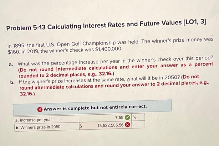  answer with explanation, please! Problem 5-13 Calculating Interest Rates and Future