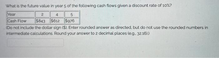  2 4 5 What is the future value in year 5