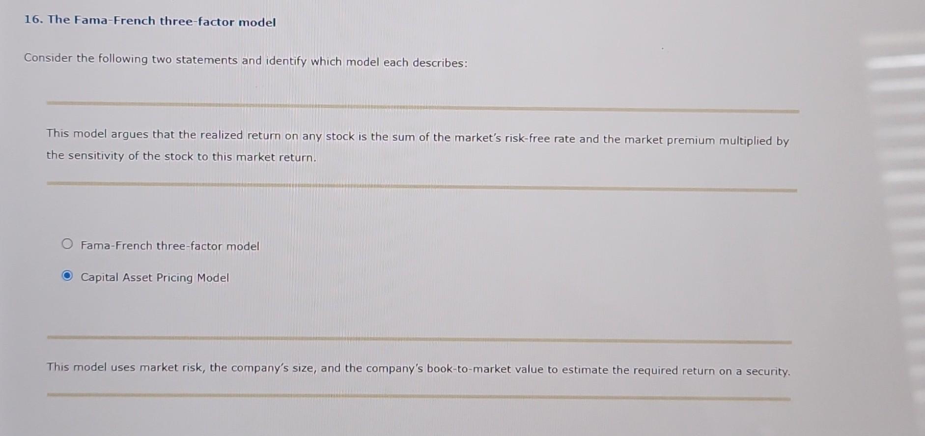 Please help 16. The Fama-French three-factor model Consider the following two