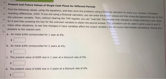  Present and future Values of Single Cash Flows for Different periods