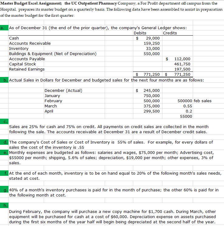 Please show formulas to get answer for help. Will thumbs up Master