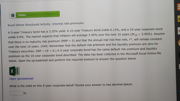 need help Video Excel Online Structured Activity: Interest rate premiums A 5-year