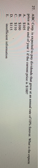  27, ABC Corp. is expected to pay dividends that grow at