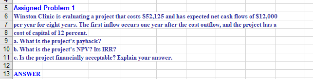 Can you show work/formulas 5 Assigned Problem 1 6 Winston Clinic