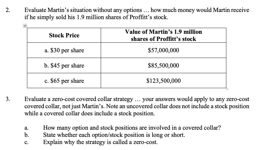 Need help with #3: A,B, C Evaluate Martin's situation without any options