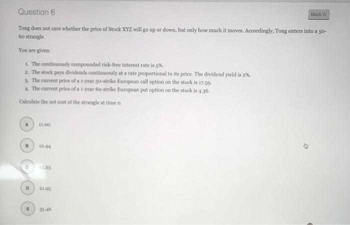  Question 6 Mark Tong does not care whether the price of