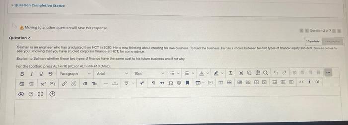  Question Completion Status: & Moving to another question will save this