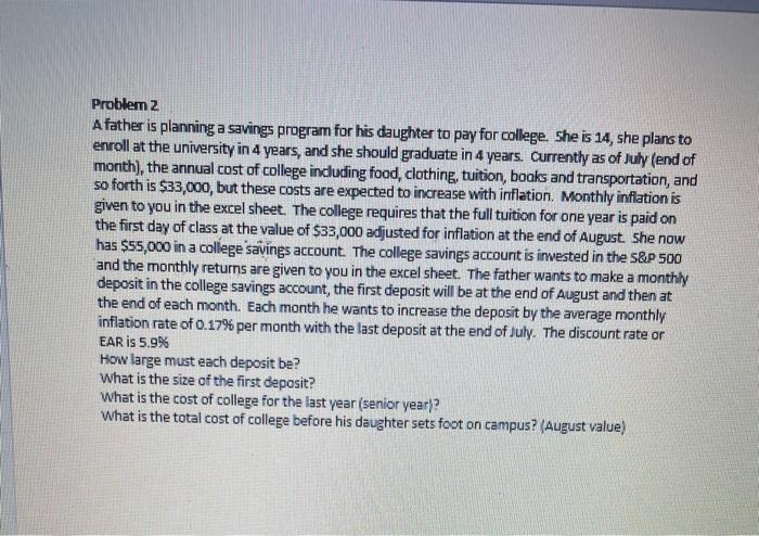  Problem 2 A father is planning a savings program for his