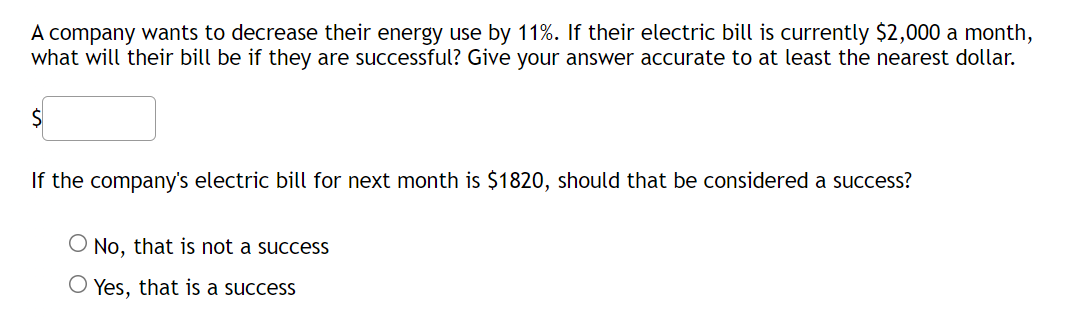 A company wants to decrease their energy use by 11%. If