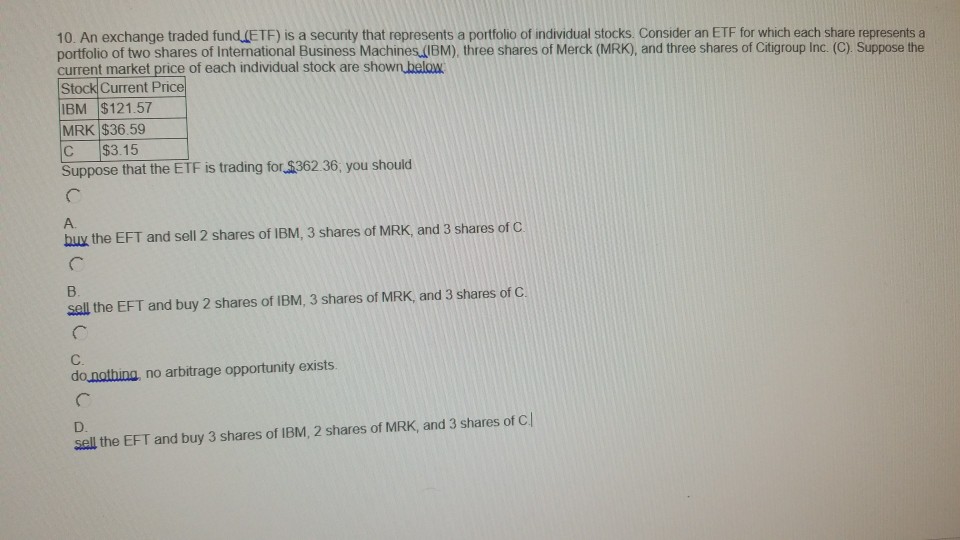  10. An exchange traded fund(ETF) is a secunity that represents a