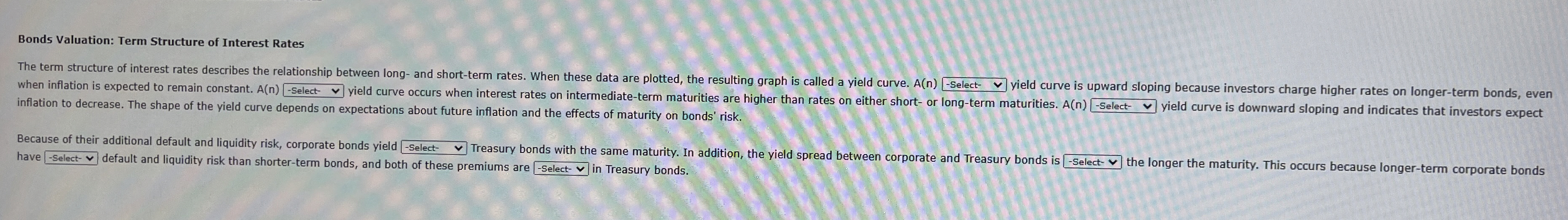  Bonds Valuation: Term Structure of Interest Rates inflation to decrease. The