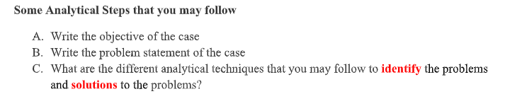  Some Analytical Steps that you may follow A. Write the objective