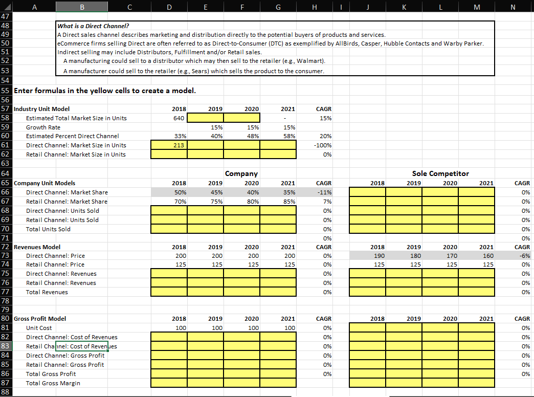  Please Anwer with Excel and with Formulas when needed thank you!