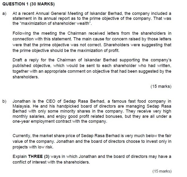  QUESTION 1 (30 MARKS) a) At a recent Annual General Meeting