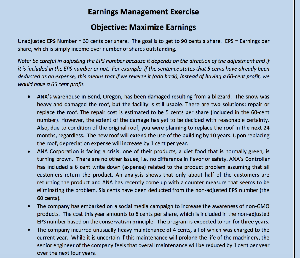  Earnings Management Exercise Objective: Maximize Earnings Unadjusted EPS Number = 60