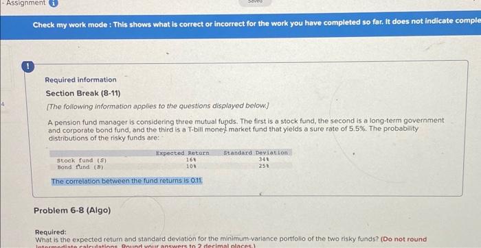  4 Assignment i Check my work mode: This shows what is