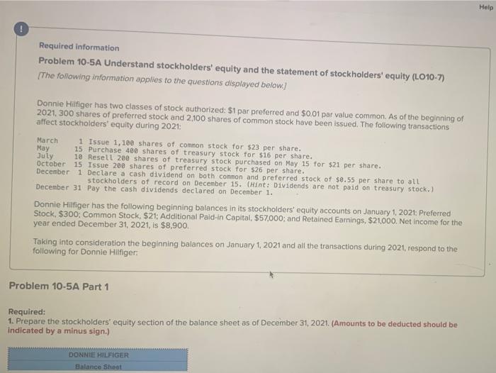  Help Required information Problem 10-5A Understand stockholders' equity and the statement