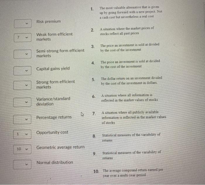  1. The most valuable alternative that is given up by going