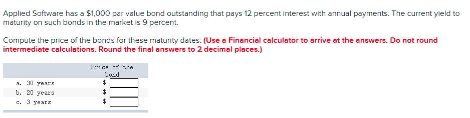  Applied Software has a $1,000 par value bond outstanding that pays