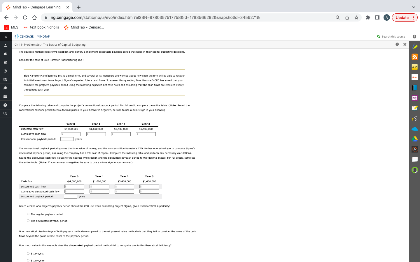  The payback method helps firms establish and identify a maximum acceptable