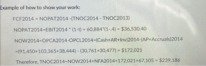 like how the example shows work. write it down using pencil and