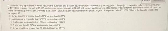  XVz is evaluating a project that would require the purchase of