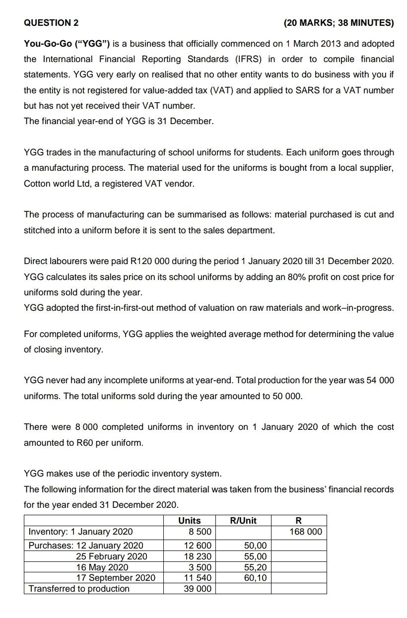hi, please help me answer question 2 QUESTION 2 (20 MARKS; 38