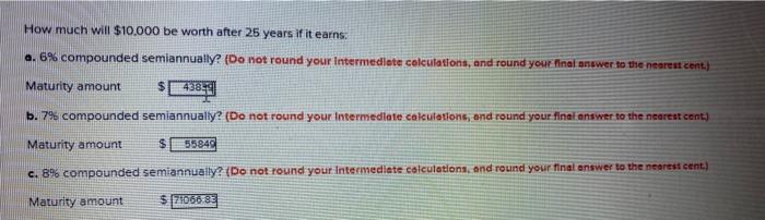  How much will $10,000 be worth after 25 years if it