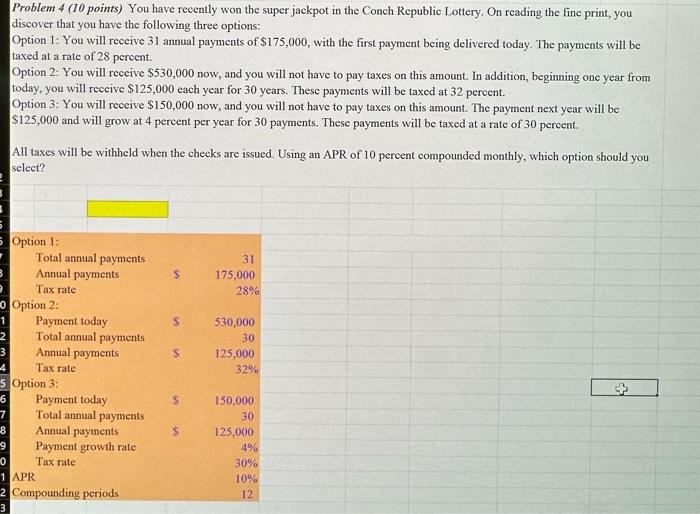 make sure to show excel formulas used to get answer Problem 4