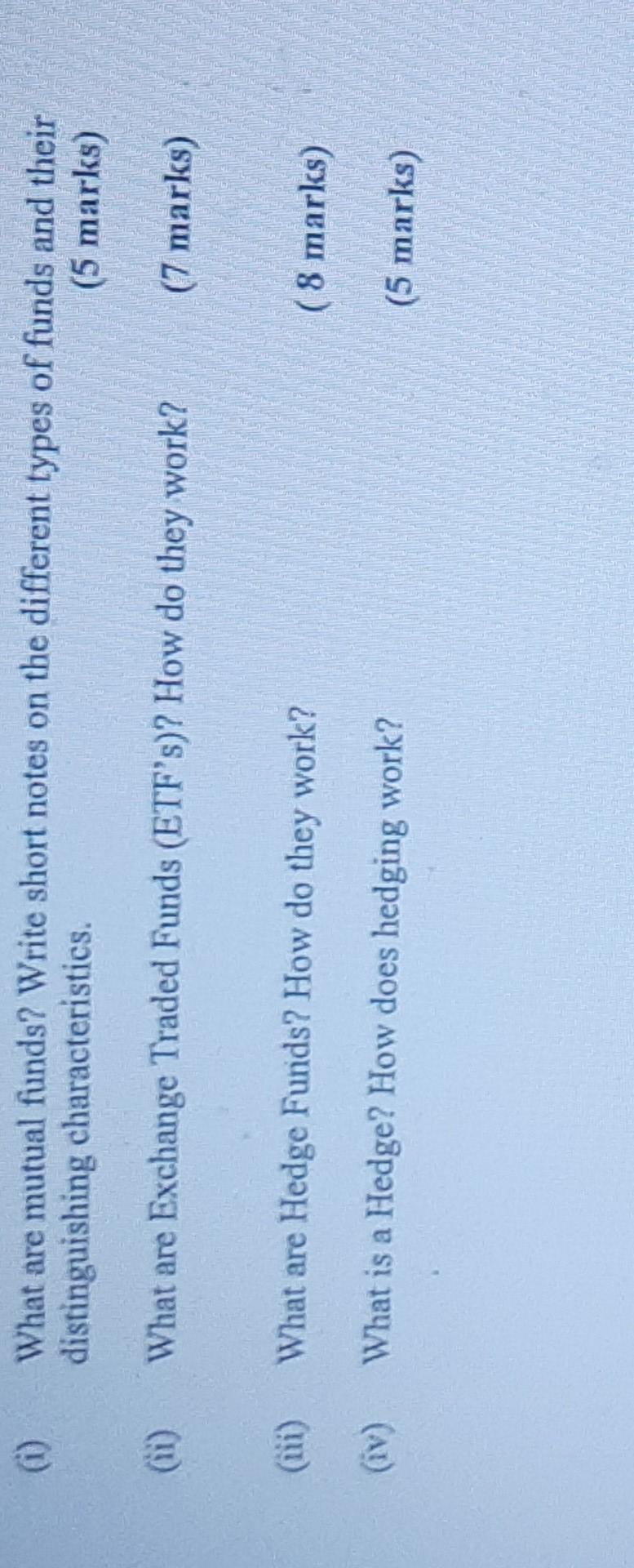 (i) What are mutual funds? Write short notes on the different