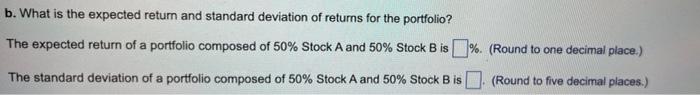 is the expected return and standard deviation of returns for each of