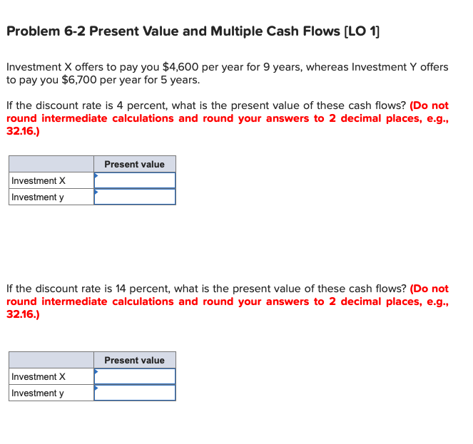 has identified an investment project with the following cash flows. Year Cash