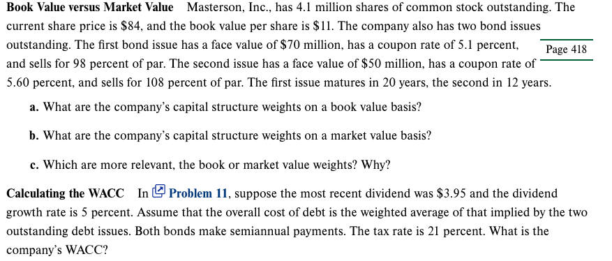 *** Only need help with Calculating the WACC in the 2nd problem.